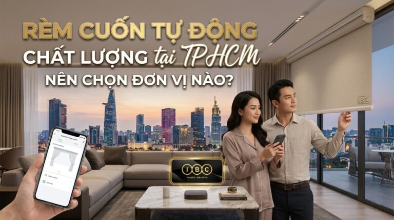 Rèm cuốn tự động chất lượng tại TP.HCM