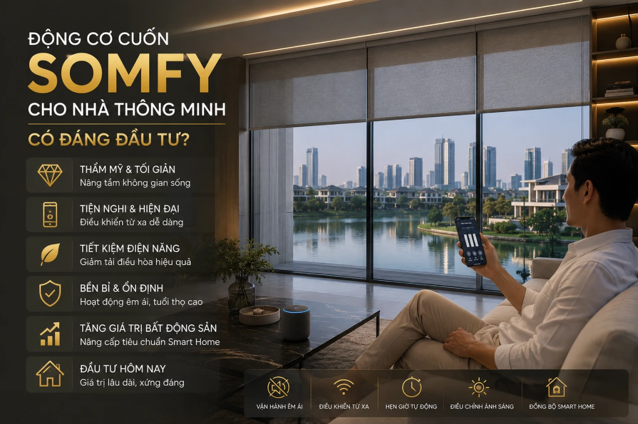 Động Cơ Cuốn Somfy Cho Nhà Thông Minh Có Đáng Đầu Tư Không