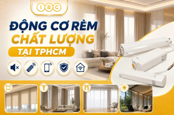 Động cơ rèm chất lượng tại TPHCM