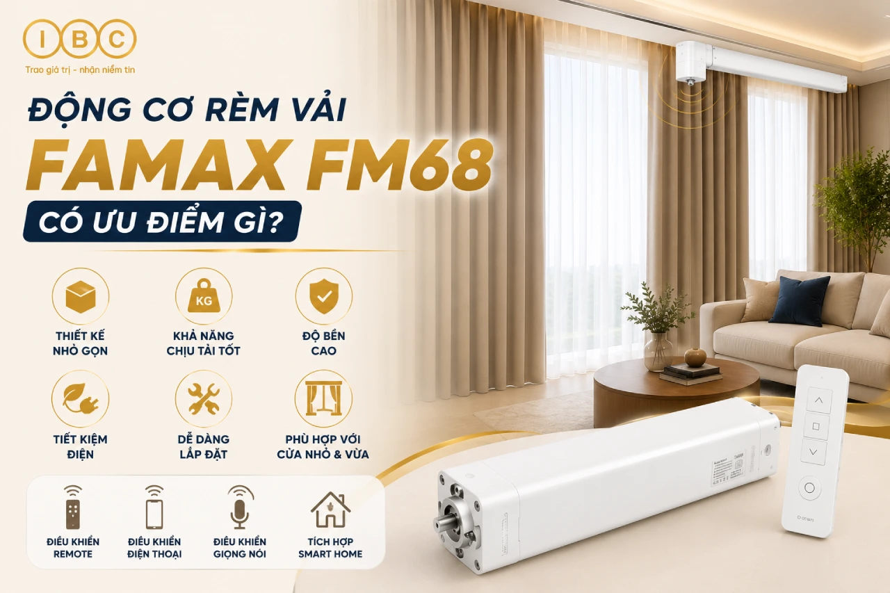 Động cơ rèm vải Famax FM68 có ưu điểm gì